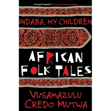 Indaba My Children: African Folktales