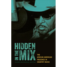Hidden in the Mix: The African American Presence in Country Music