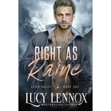 Right as Raine: An Aster Valley Novel