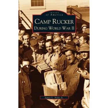 Camp Rucker During World War II