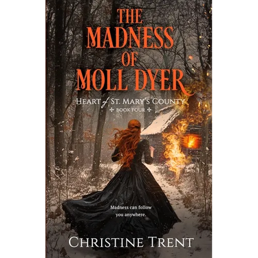 The Madness of Moll Dyer