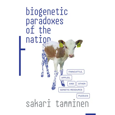 Biogenetic Paradoxes of the Nation: Finncattle, Apples, and Other Genetic-Resource Puzzles