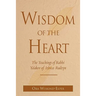 Wisdom of the Heart: The Teachings of Rabbi Ya'akov of Izbica-Radzyn