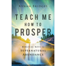 Teach Me How to Prosper