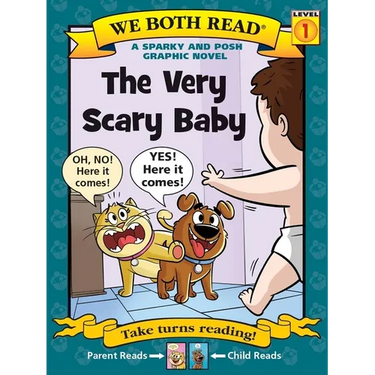 We Both Read: The Very Scary Baby: A Sparky and Posh Graphic Novel