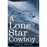 A Lone Star Cowboy