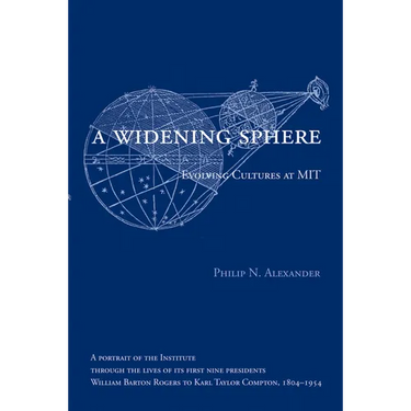 A Widening Sphere: Evolving Cultures at Mit