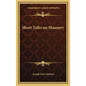 Short Talks on Masonry