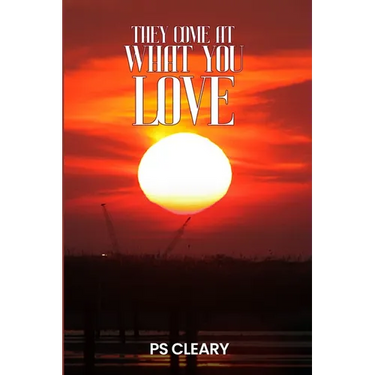 They Come at What You Love