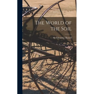 The World of the Soil