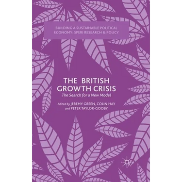 The British Growth Crisis: The Search for a New Model