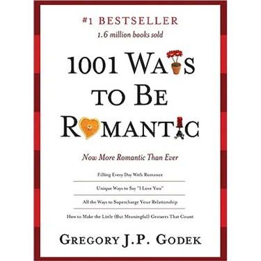 1001 Ways to Be Romantic: More Romantic Than Ever