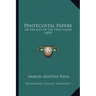 Pentecostal Papers: Or The Gift Of The Holy Ghost (1895)