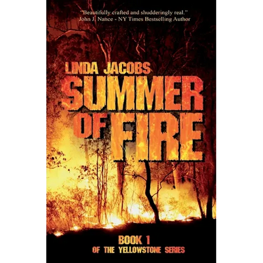 Summer of Fire: Book One of the Yellowstone Series