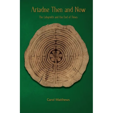 Ariadne Then and Now: The Labyrinth and the End of Times