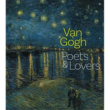 Van Gogh: Poets and Lovers