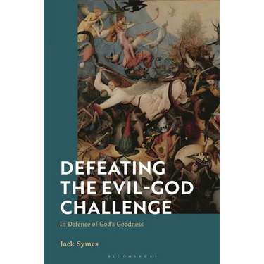 Defeating the Evil-God Challenge: In Defence of God's Goodness