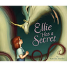Ellie Has a Secret