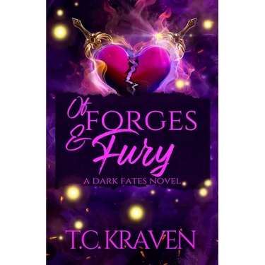 Of Forges & Fury: A Dark Fates Novel
