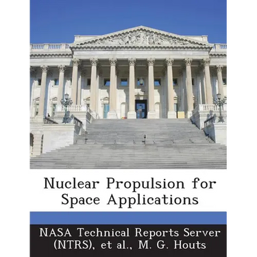Nuclear Propulsion for Space Applications