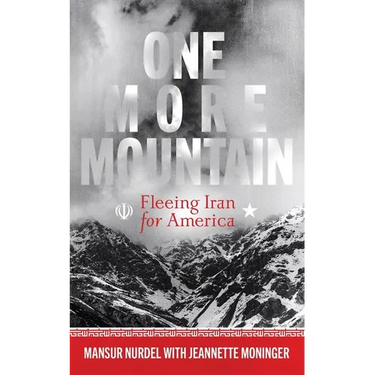 One More Mountain: Fleeing Iran for America
