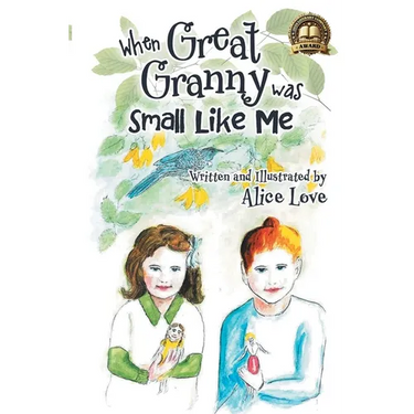 When Great Granny was Small Like Me