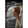 If I Die Before I Sleep: An Inspiring Historical Novel