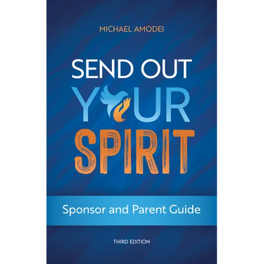 Send Out Your Spirit Sponsor and Parent Guide