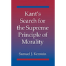 Kant's Search for the Supreme Principle of Morality