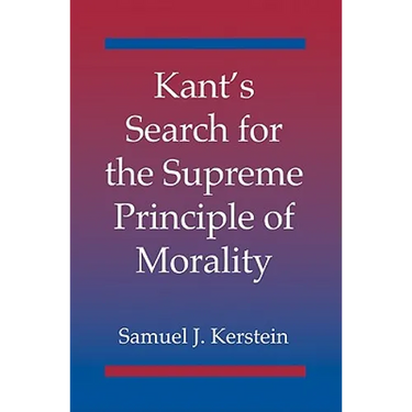 Kant's Search for the Supreme Principle of Morality