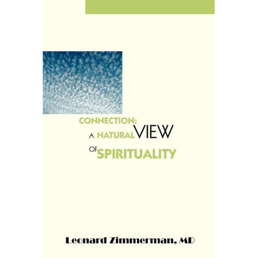 Connection: A Natural View of Spirituality