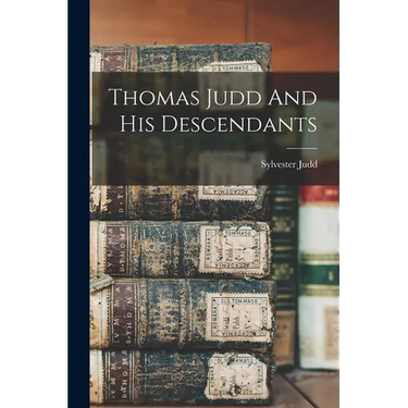 Thomas Judd And His Descendants