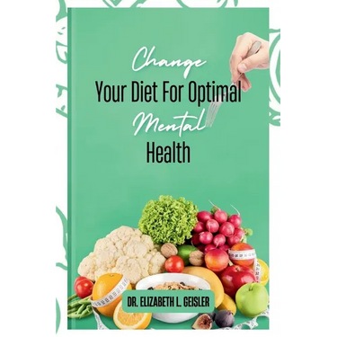 Change Your Diet For Optimal Mental Health