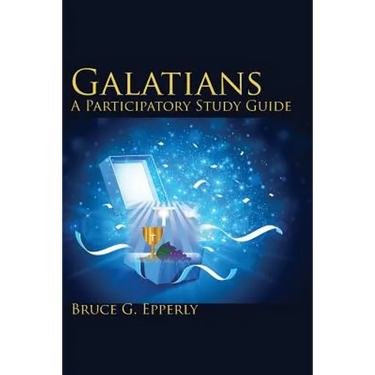 Galatians; A Participatory Study Guide