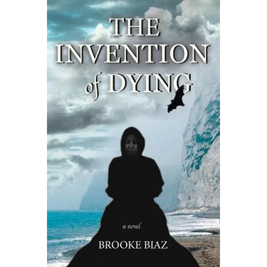 The Invention of Dying