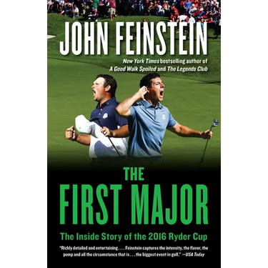 The First Major: The Inside Story of the 2016 Ryder Cup
