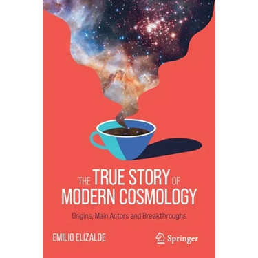 The True Story of Modern Cosmology: Origins, Main Actors and Breakthroughs
