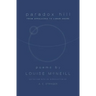 Paradox Hill: From Appalachia to Lunar Shore, Revised Edition