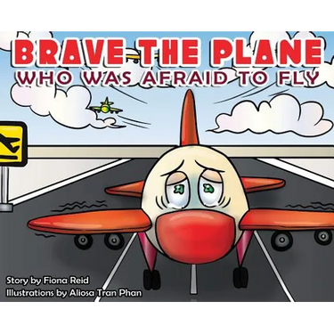 BRAVE the Plane Who Was Afraid to Fly