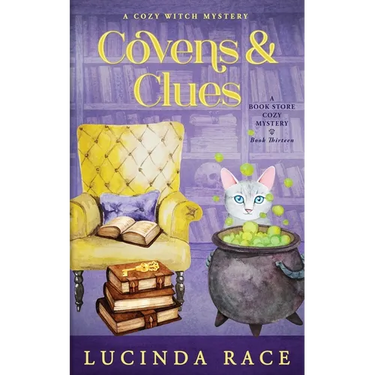 Covens & Clues: A Paranormal Witch Cozy Mystery