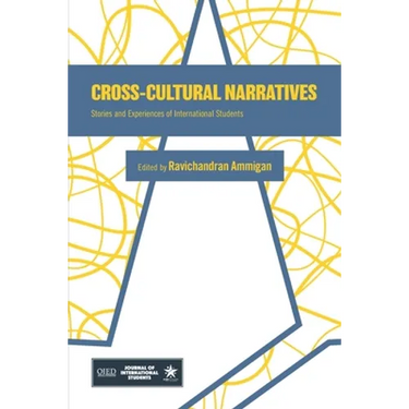 Cross-Cultural Narratives: Stories and Experiences of International Students