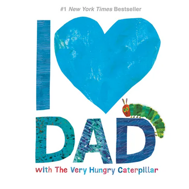 I Love Dad with the Very Hungry Caterpillar