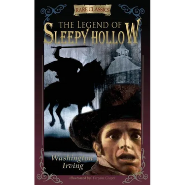 The Legend of Sleepy Hollow: Abridged & Illustrated
