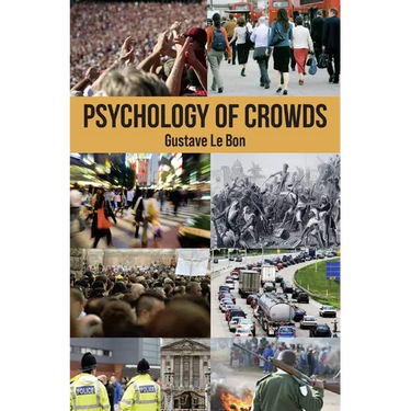Psychology of Crowds