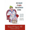 Just a Spoonful of Laughter Helps the Medicine Go Down: A Series of Short Stories That Will Make You Laugh, Maybe Even Cry, and Hopefully Make Me a Lo