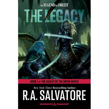 The Legacy: Dungeons & Dragons: Book 1 of The Legacy of the Drow Series