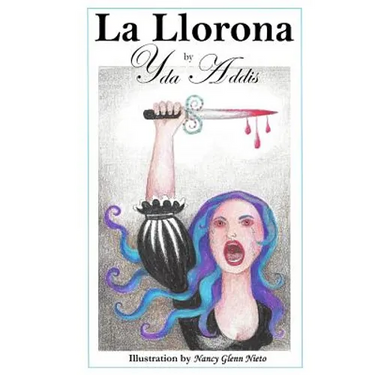 La Llorona by Yda Addis
