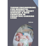 Tissue Engineering for Neonatal Congenital Heart Disease: A New Frontier in Pediatric Cardiac Care