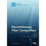 Discontinuous Fiber Composites