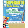 Learn Esperanto While Having Fun! - For Beginners: Easy to Intermediate - Study 100 Essential Thematics with Word Search Puzzles - Vol.1